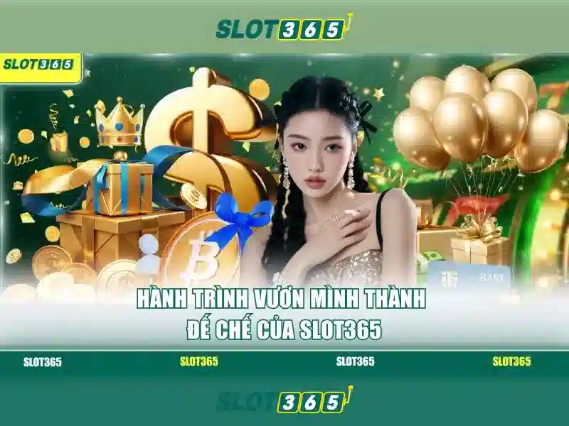 Slot365: Trải nghiệm chơi slot trực tuyến an toàn và thú vị
