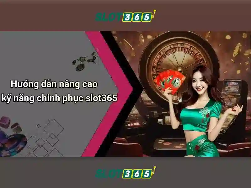 Slot365: Tổng quan về sòng slot trực tuyến và trải nghiệm người dùng