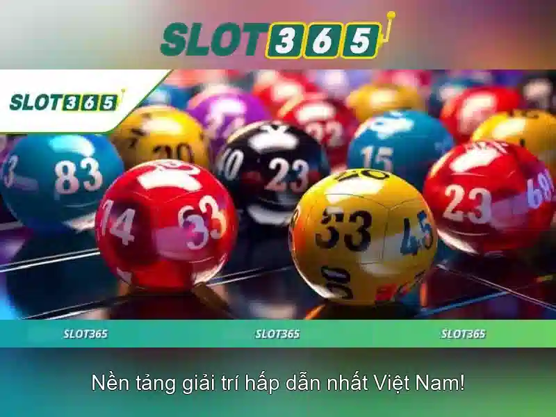 Slot365 - Nền tảng trò chơi xèng trực tuyến tại Việt Nam