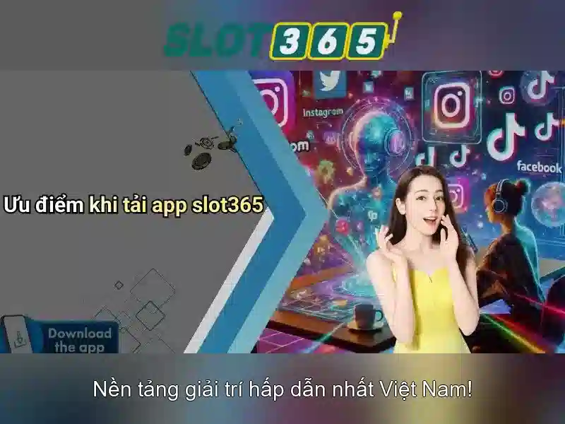 Slot365: Trò chơi slots trực tuyến hàng đầu