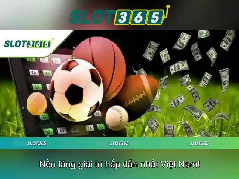 Slot365 - Nền tảng chơi slot trực tuyến uy tín