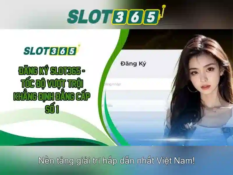 Slot365: Nền tảng cá cược trực tuyến uy tín