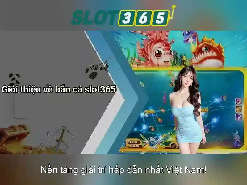 Slot365: Trải nghiệm slot trực tuyến đầy hứng khởi