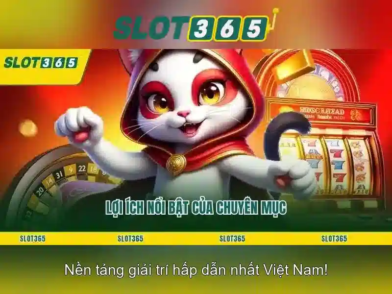 Slot365 - Nền tảng slot trực tuyến tối ưu