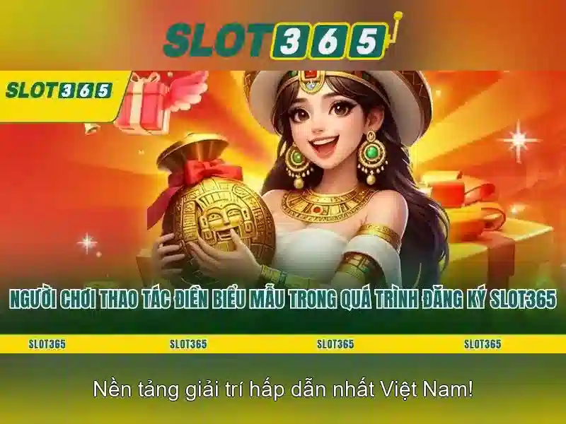 Slot365: Nền tảng slot trực tuyến đa dạng và an toàn